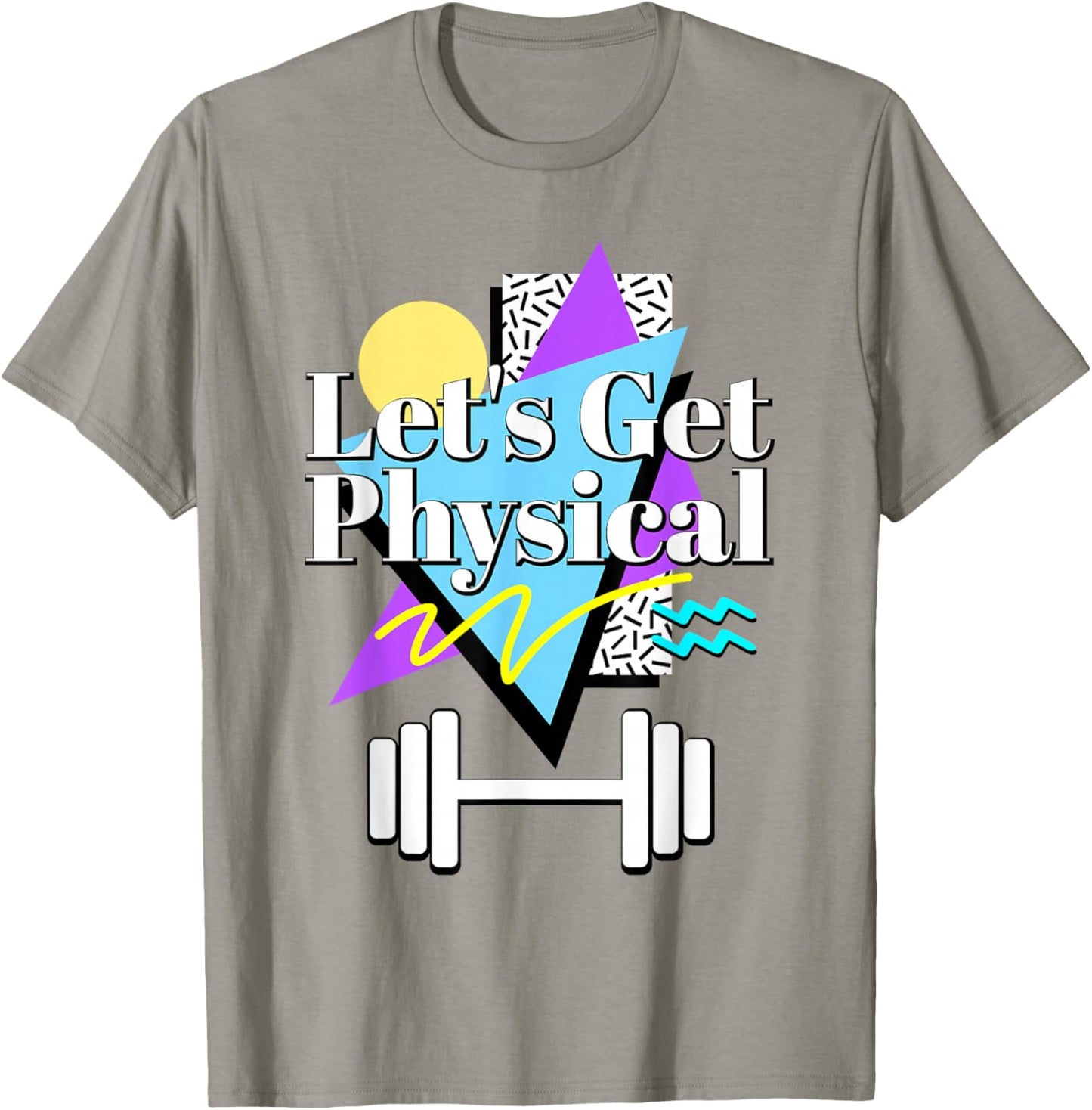Let’s Get Physical 80's 90s Retro Style Workout Gym Fitness T-Shirt - T-Shirt | Sand