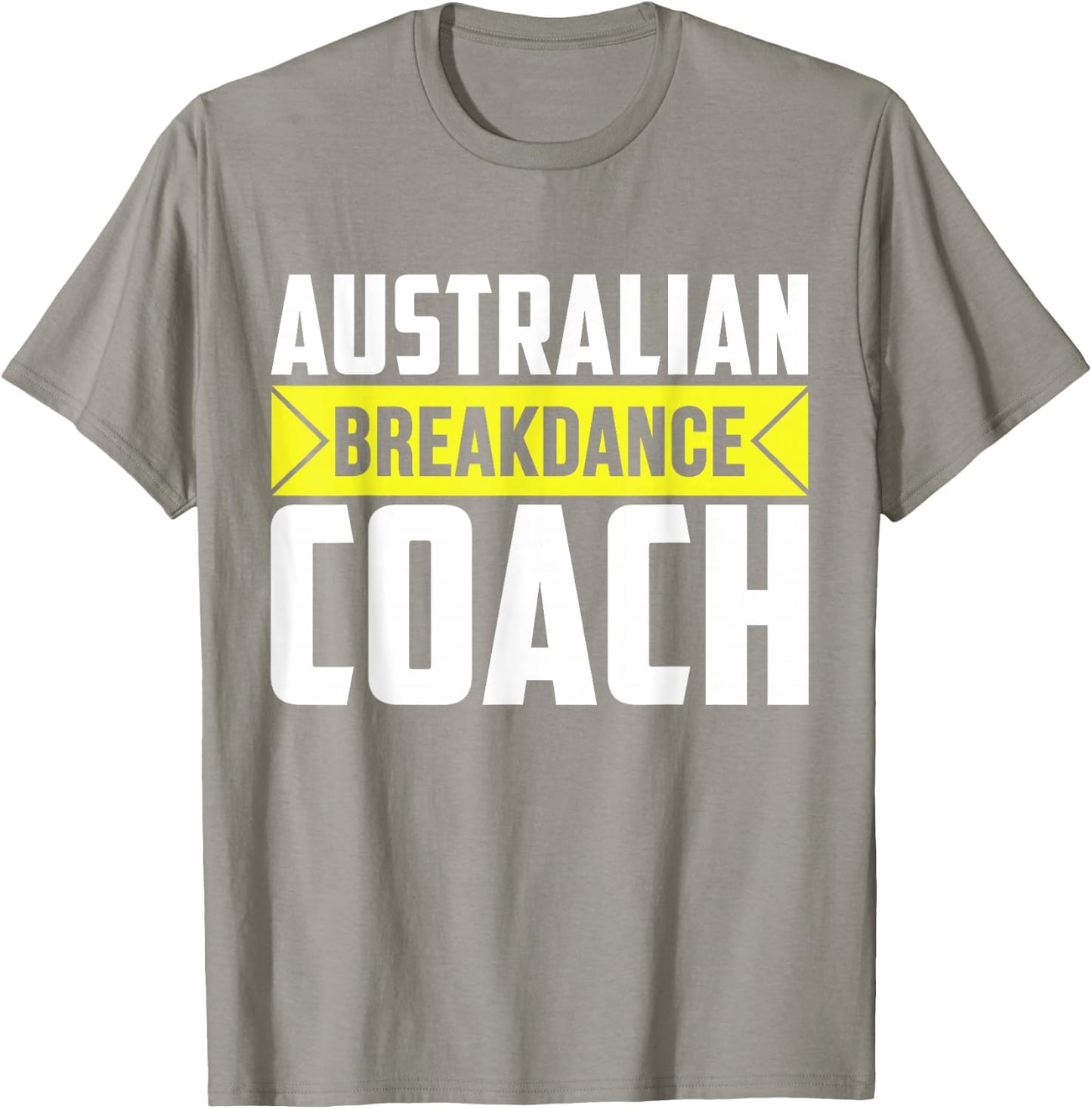 Australian Breakdancing Costume Coach Break Dancer Matching T-Shirt - T-Shirt | Sand