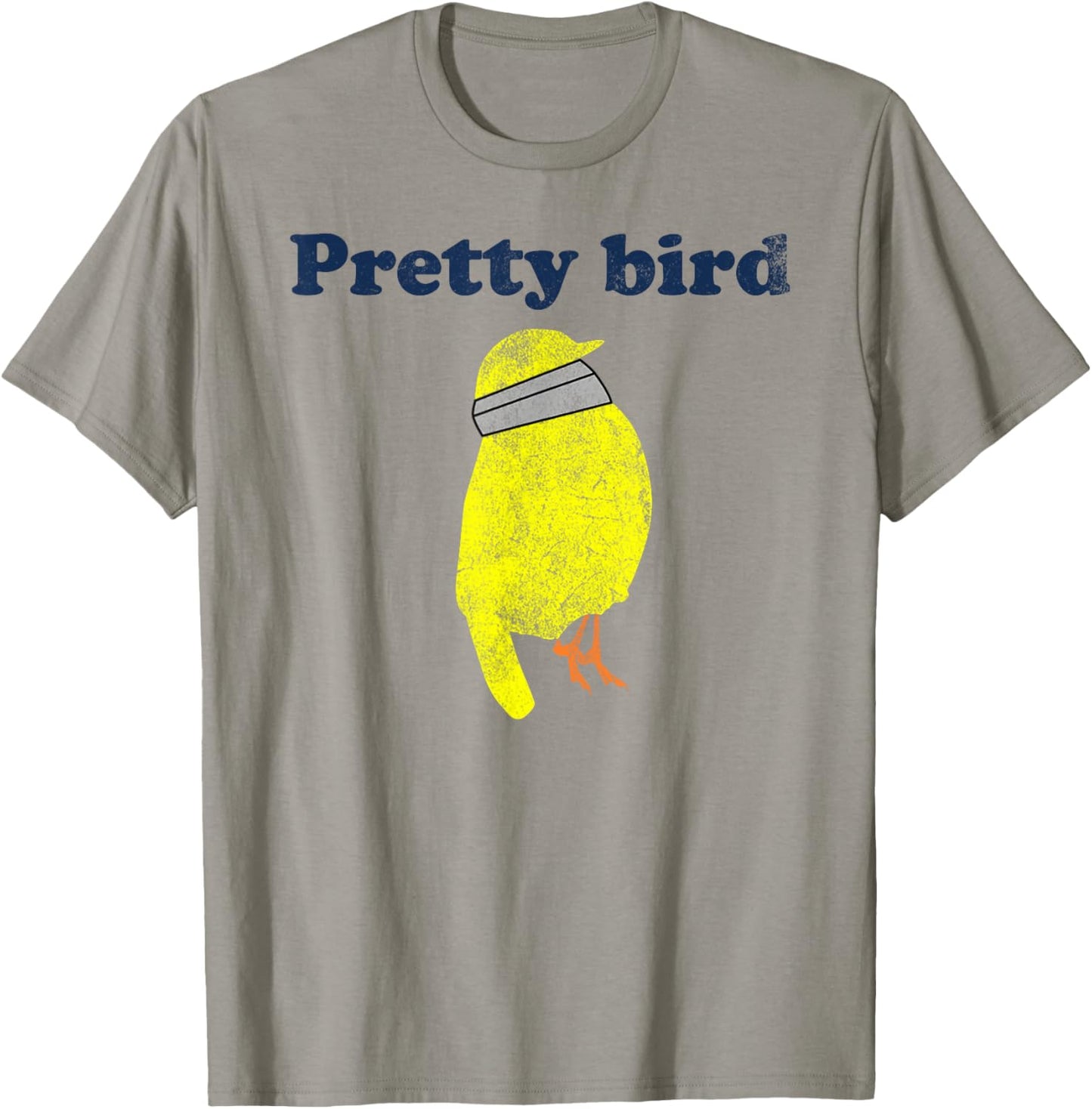 Pretty Bird Cute Dumb Funny T-Shirt - T-Shirt | Sand