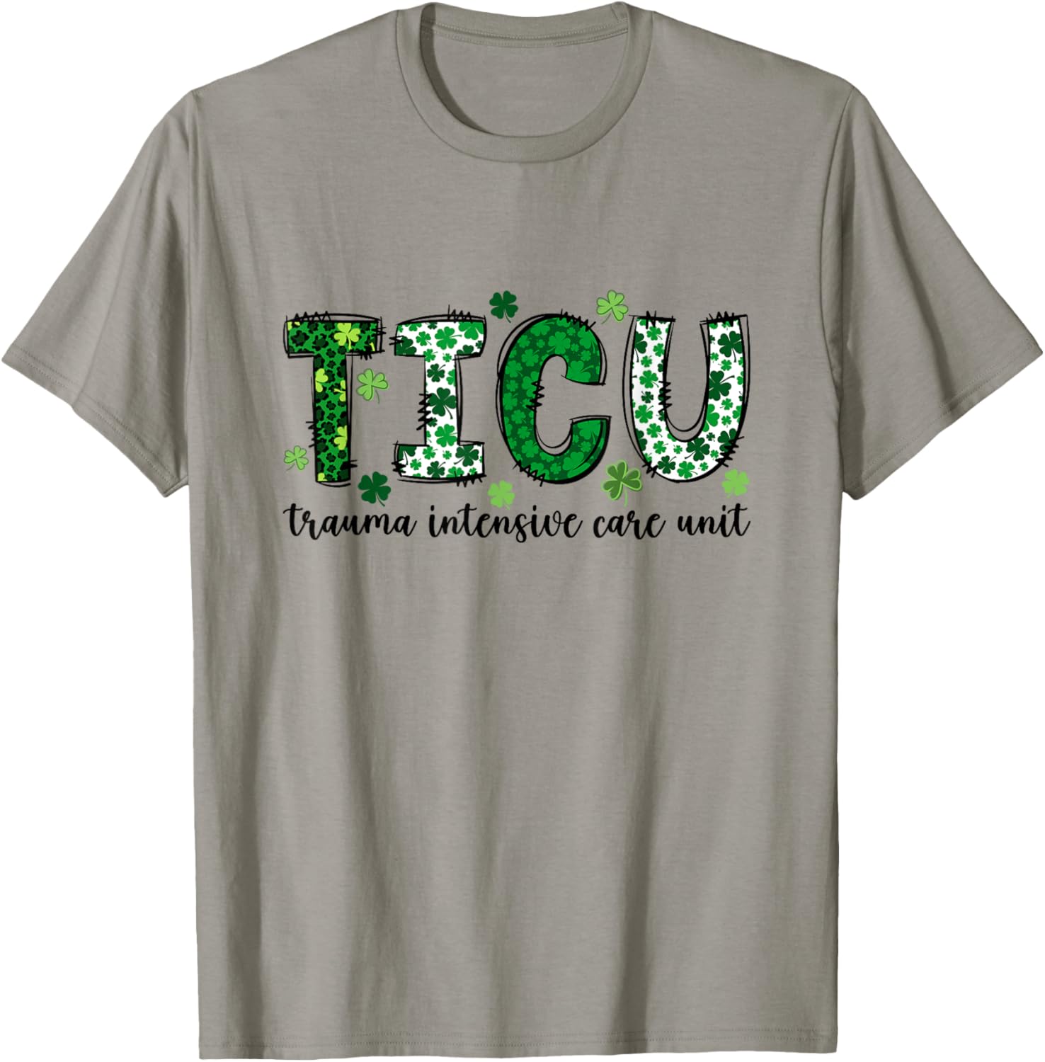 ER Trauma Neuro ICU Nurse Team St Patrick's Day Trauma Nurse T-Shirt - T-Shirt | Sand