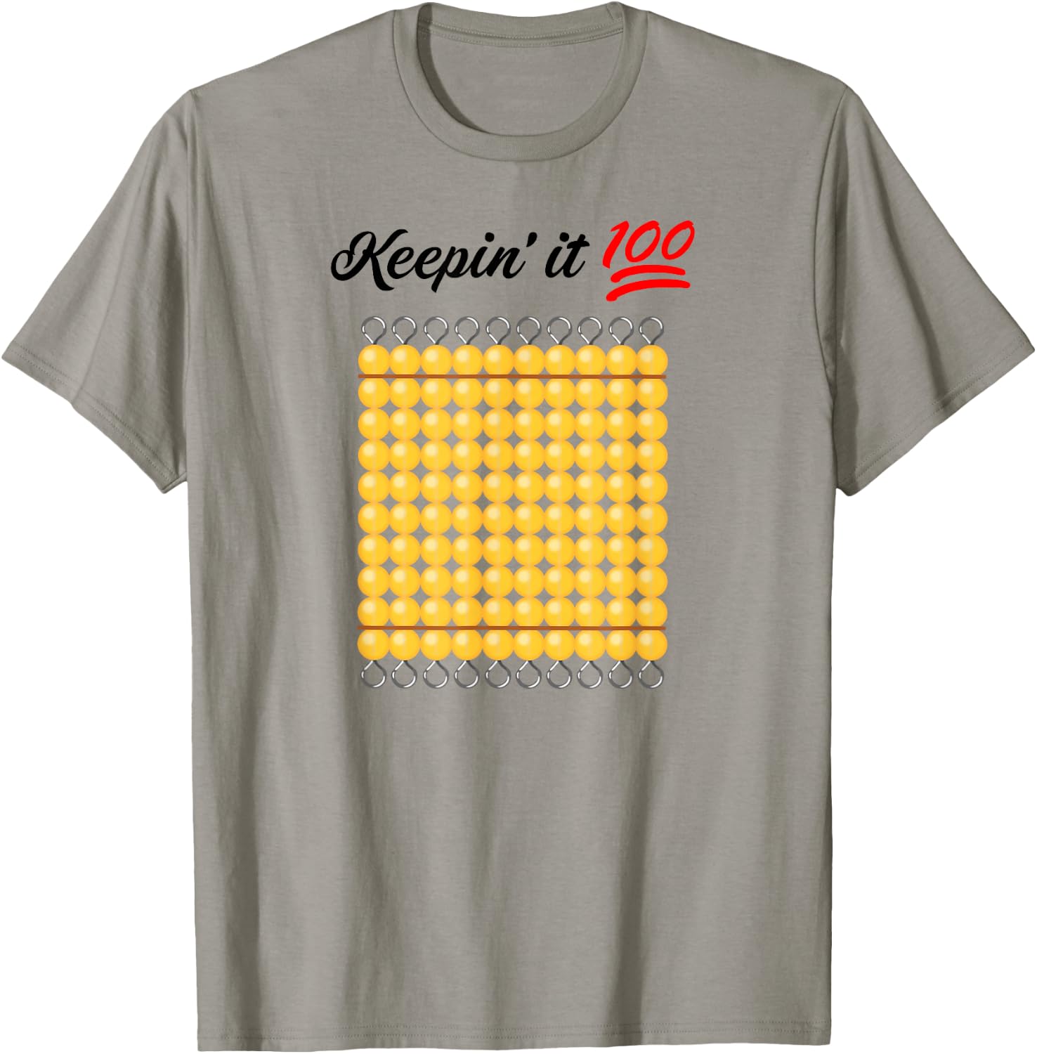 Keepin' it 100 - Montessori Hundred Bead - Funny T-Shirt - T-Shirt | Sand