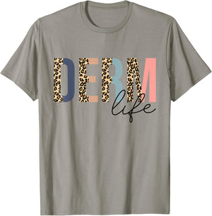 Derm Life Cosmetic Dermatologist Dermatology T-Shirt - T-Shirt | Sand