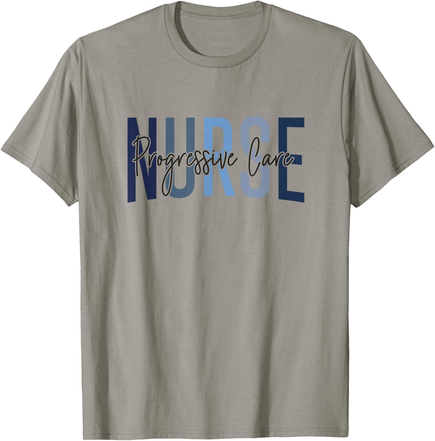 Funny Progressive Care Nurse Progressive Care Unit Nursing T-Shirt - T-Shirt | Sand