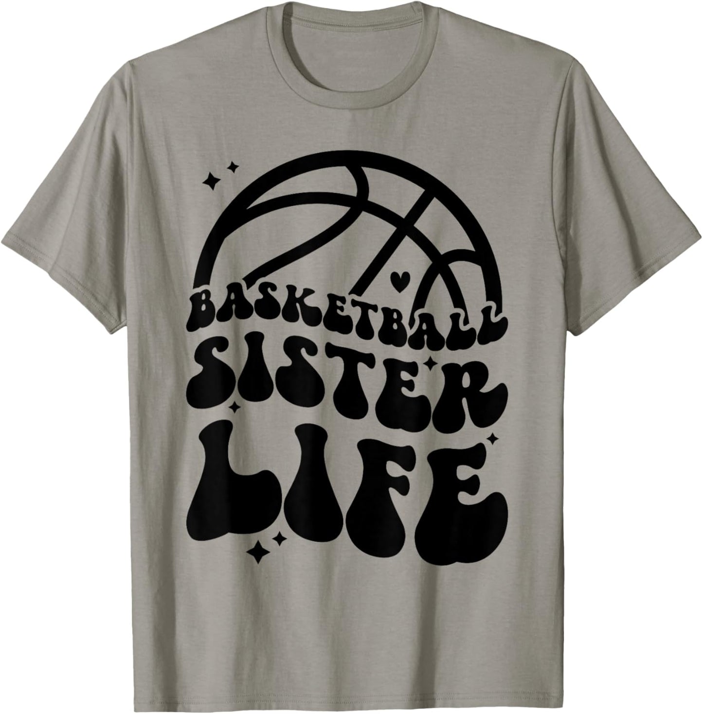 Basketball Sister Life Basketball Player's Sister T-Shirt - T-Shirt | Sand