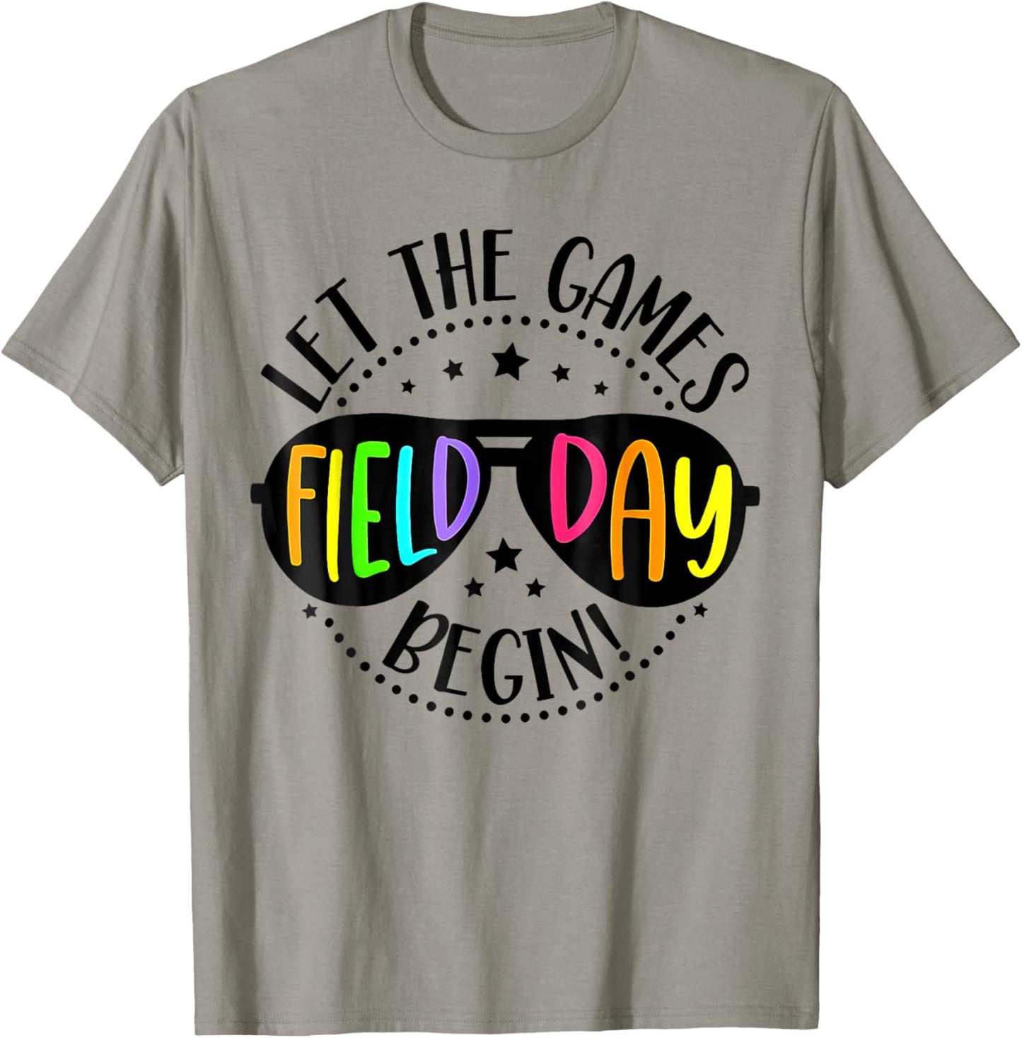 Let Games Start Begin Field Day T-Shirt - T-Shirt | Sand