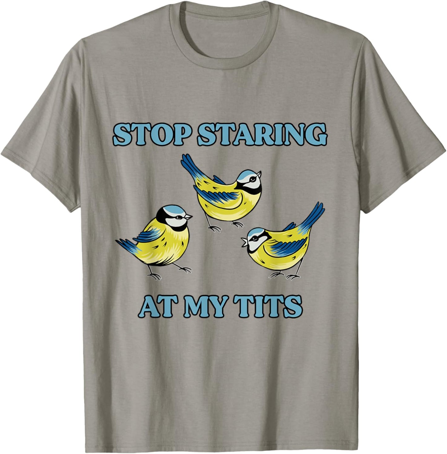 Bird Satire Dark Humor Sarcastic Weird Meme Joke Silly Funny T-Shirt - T-Shirt | Sand