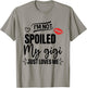 I'm Not Spoiled My Gigi Just Loves Me Kids T-Shirt - T-Shirt | Sand