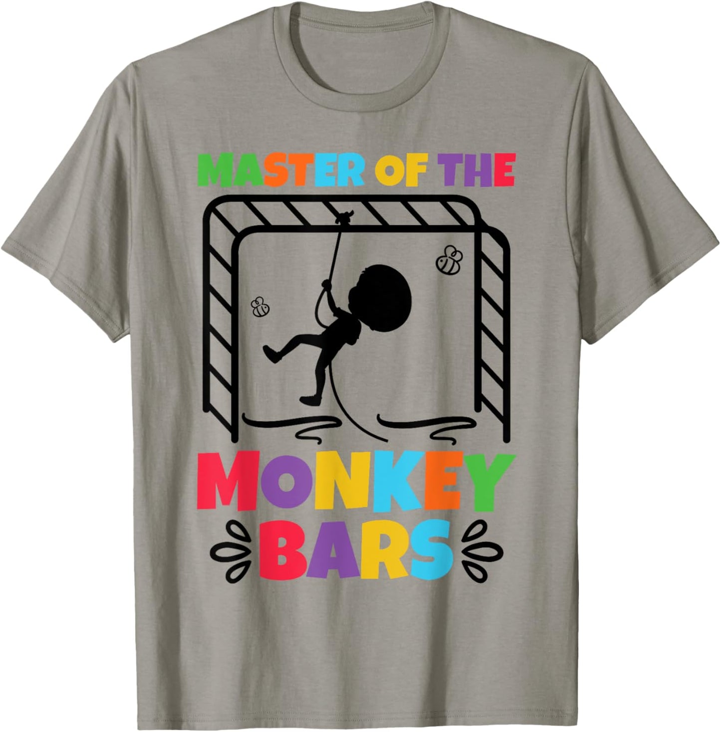 Master of the Monkey Bars Kids Play First Day of School T-Shirt - T-Shirt | Sand