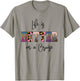 Life is Better on a Cruise T-Shirt - T-Shirt | Sand