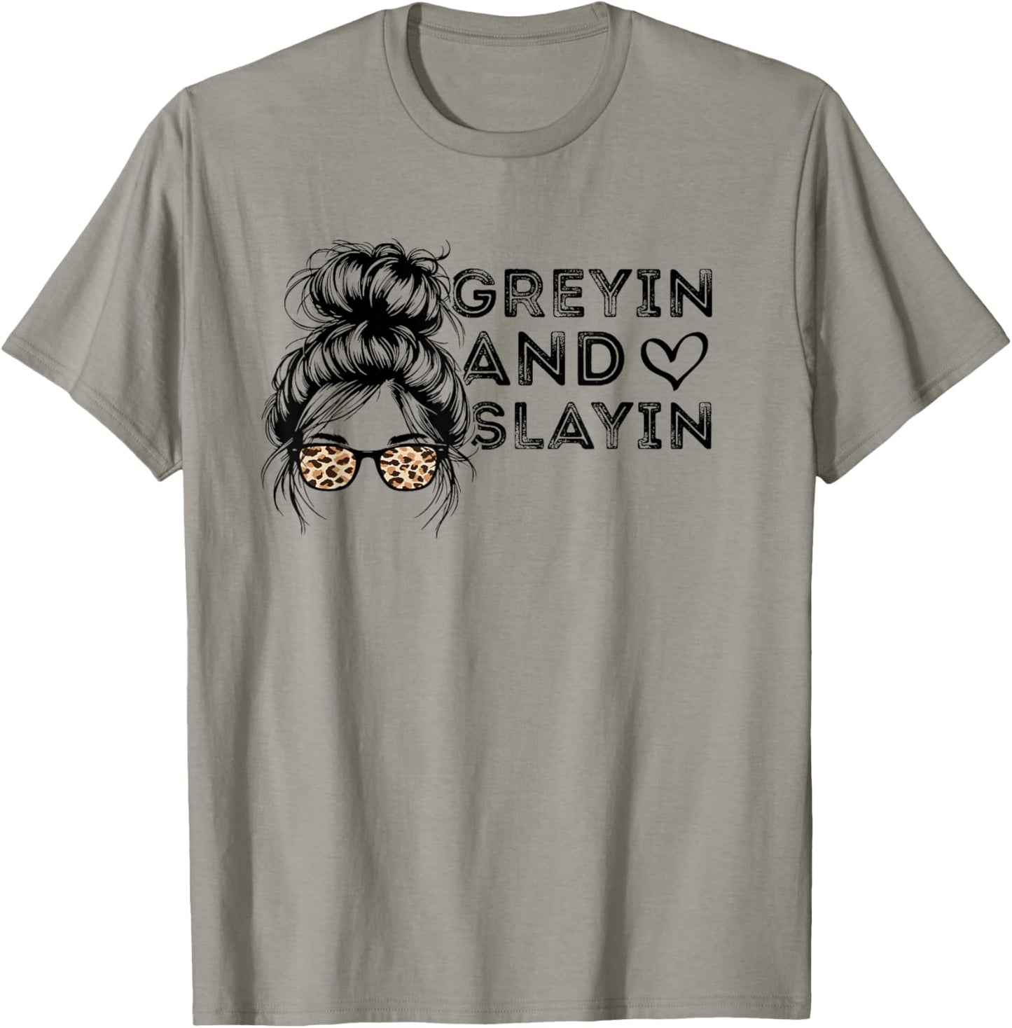 Funny retro Greyin And Slayin Quote for Workout Gym T-Shirt - T-Shirt | Sand