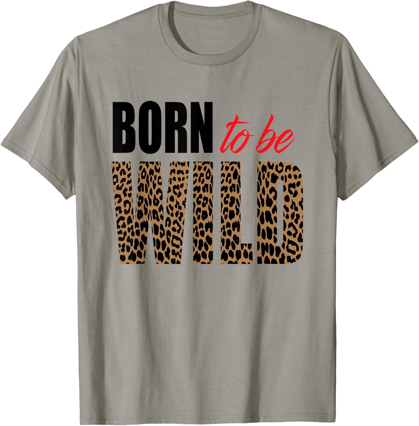 Born to be wild Tiger Animal lover Motivation T-Shirt - T-Shirt | Sand