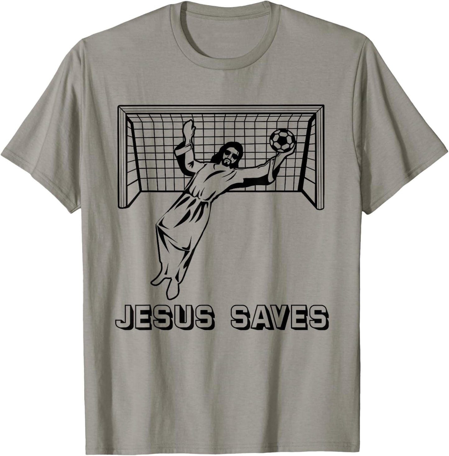 Jesus Saves Christian Soccer Goal Keeper Goalie Jesus Humor T-Shirt - T-Shirt | Sand