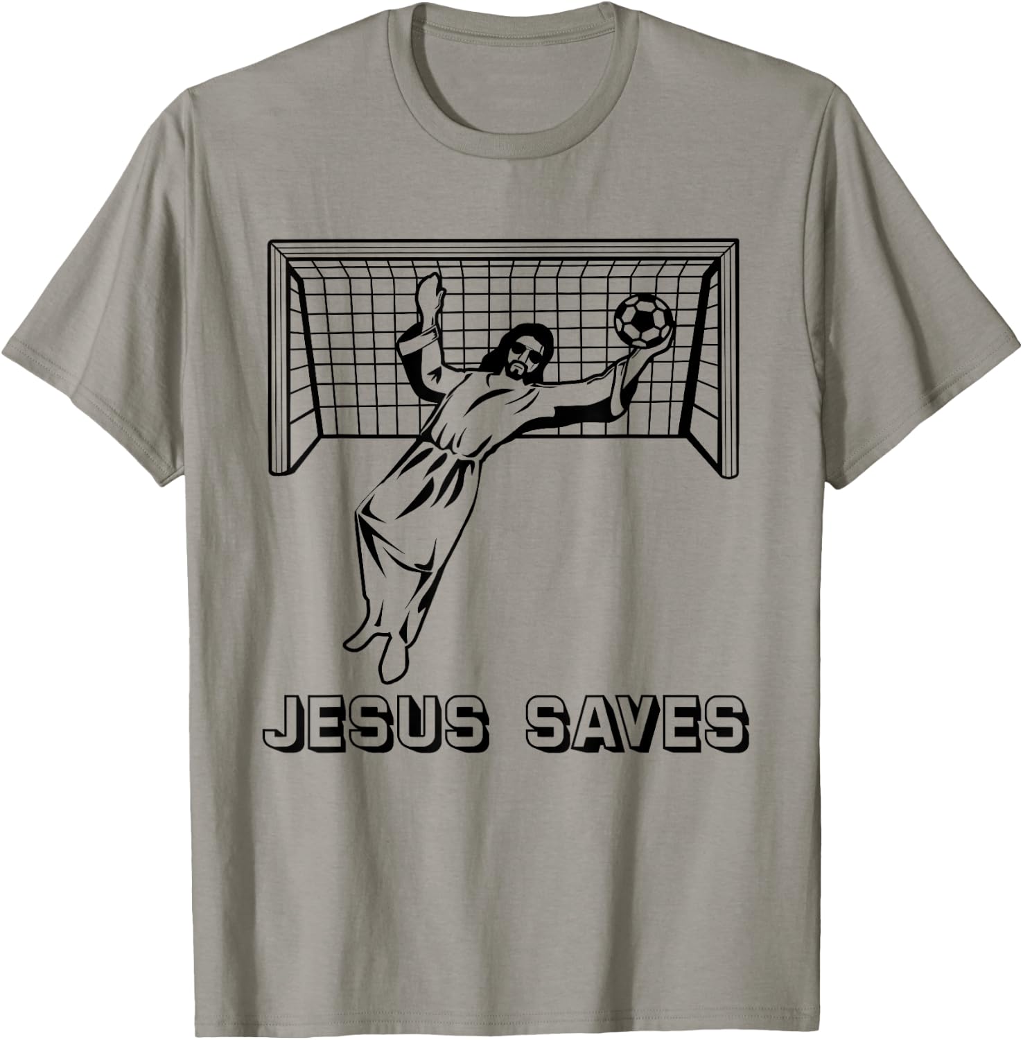 Jesus Saves Christian Soccer Goal Keeper Goalie Jesus Humor T-Shirt - T-Shirt | Sand