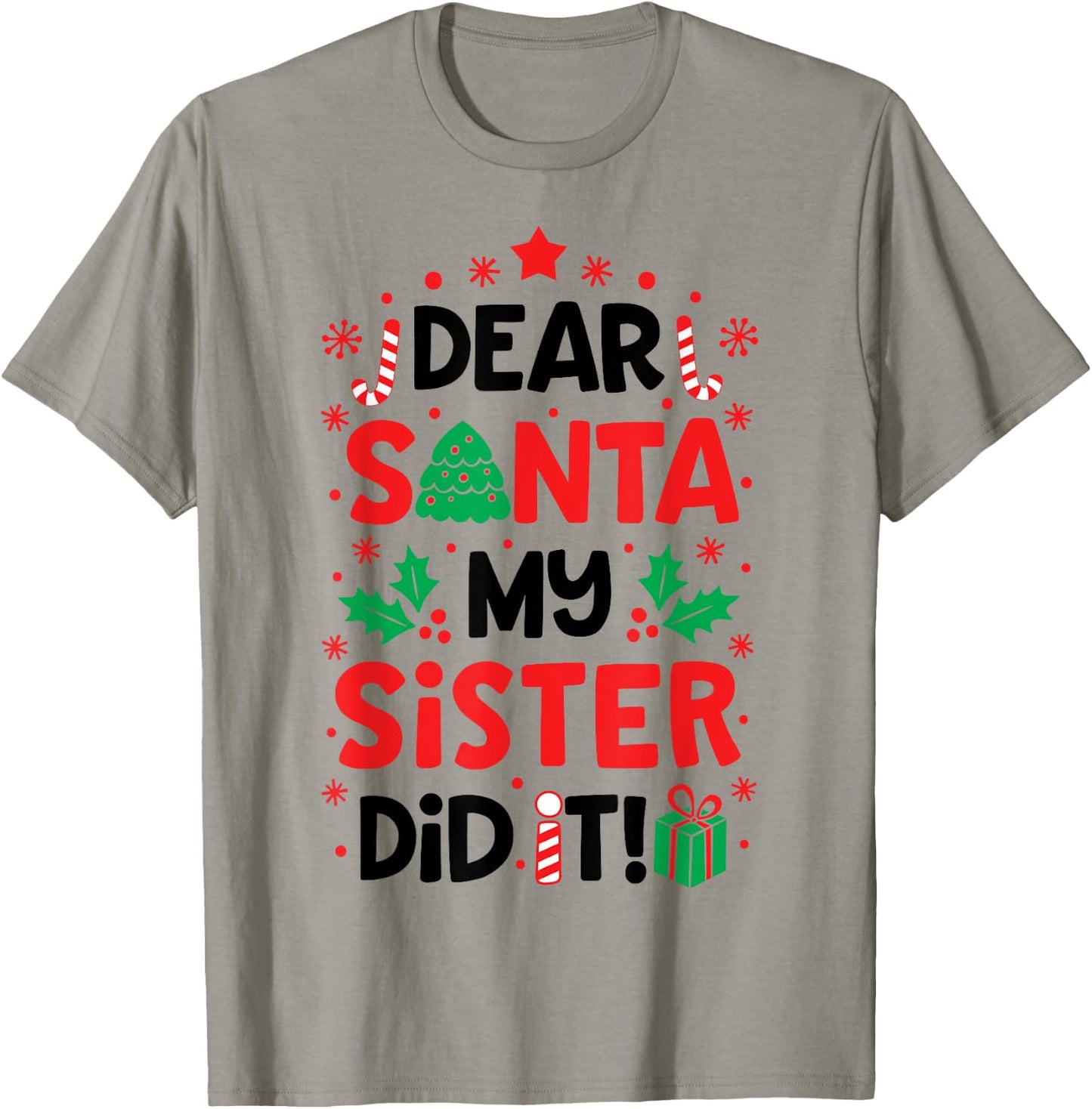 Dear Santa My Sister Did it Funny Christmas Boys Kids Gifts T-Shirt - T-Shirt | Sand