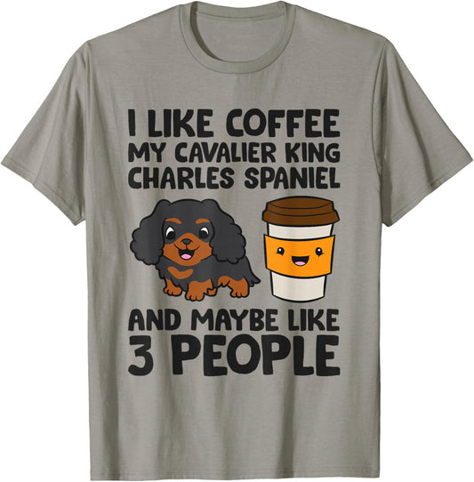 Cavalier King Charles Spaniel Dogs And Coffee T-Shirt - T-Shirt | Sand