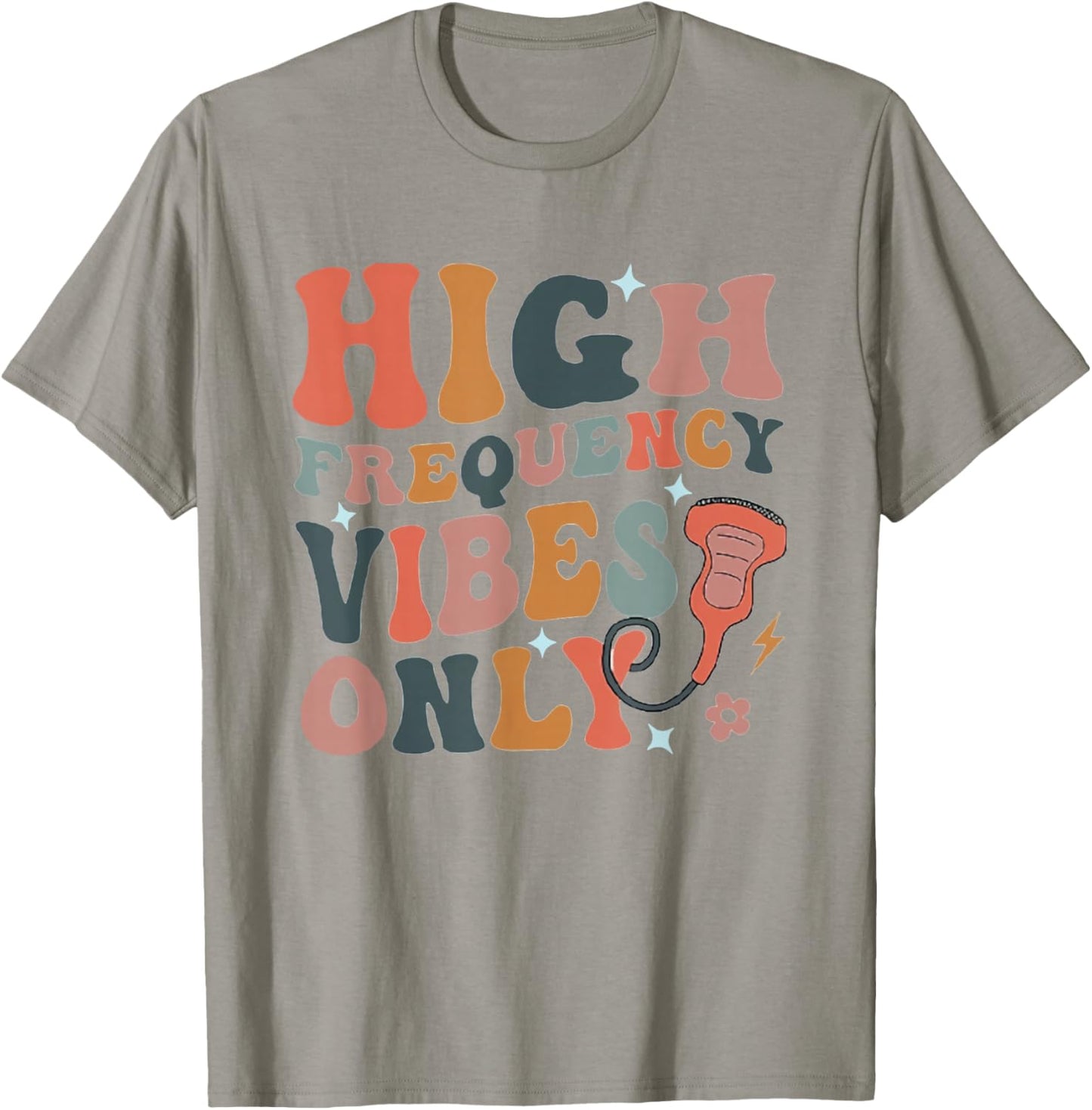 Retro High Frequency Vibes Only Sonography Ultrasound Tech T-Shirt - T-Shirt | Sand