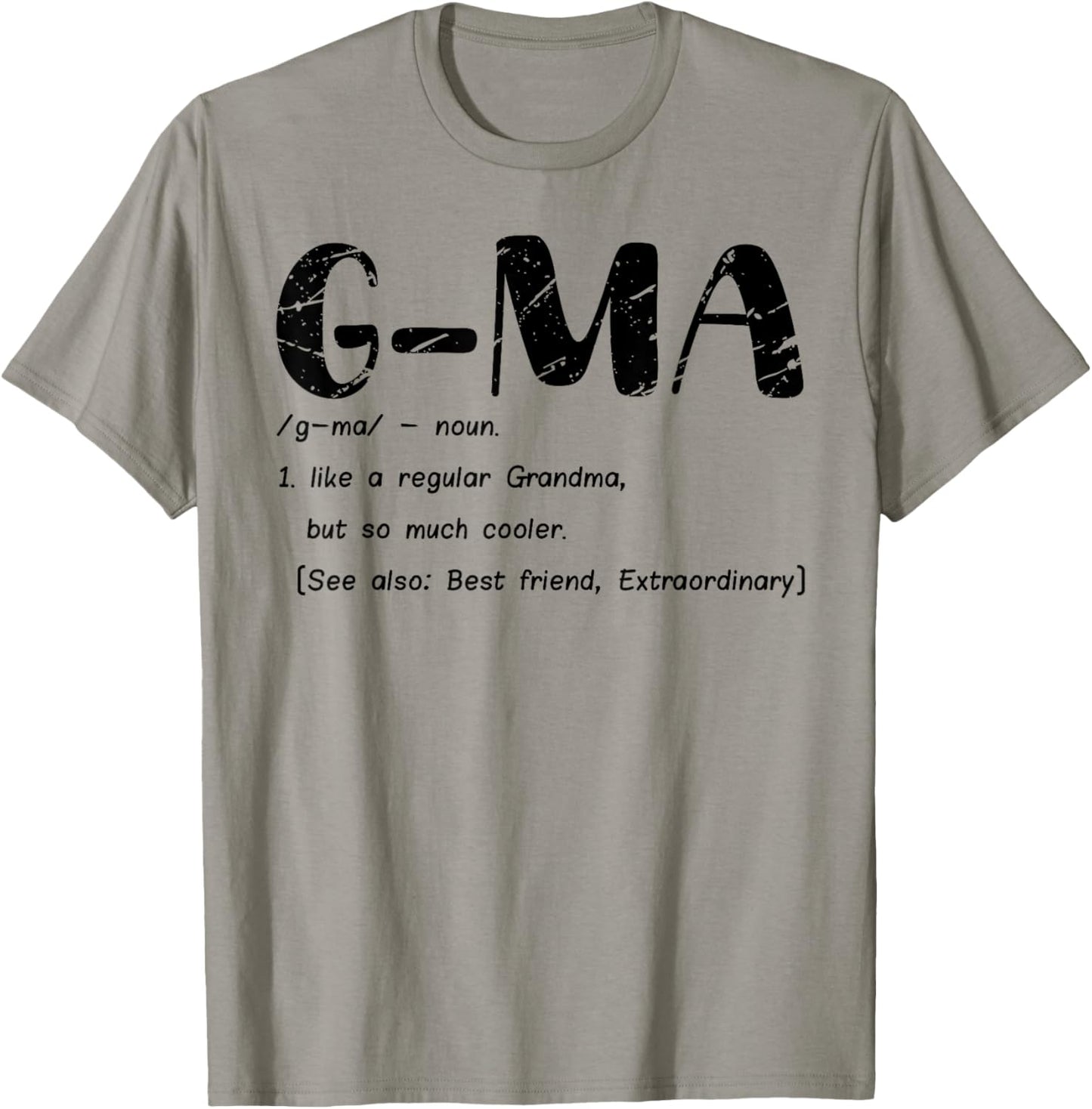 G-Ma Like a Regular Grandma but Cooler Cute G-ma Definition T-Shirt - T-Shirt | Sand