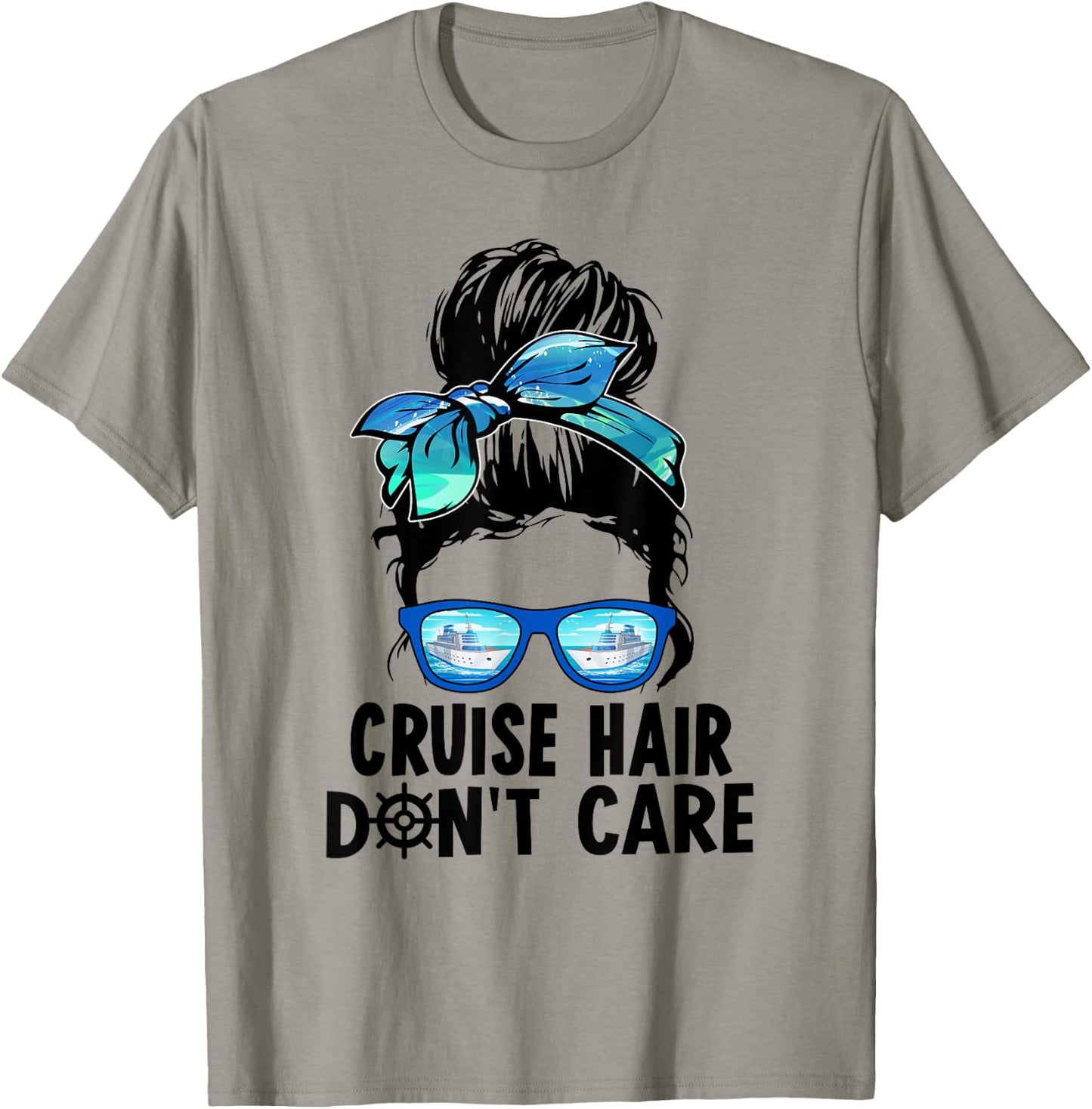 Cruise Hair Don't Care Messy Bun Ship Cruising Trip T-Shirt - T-Shirt | Sand