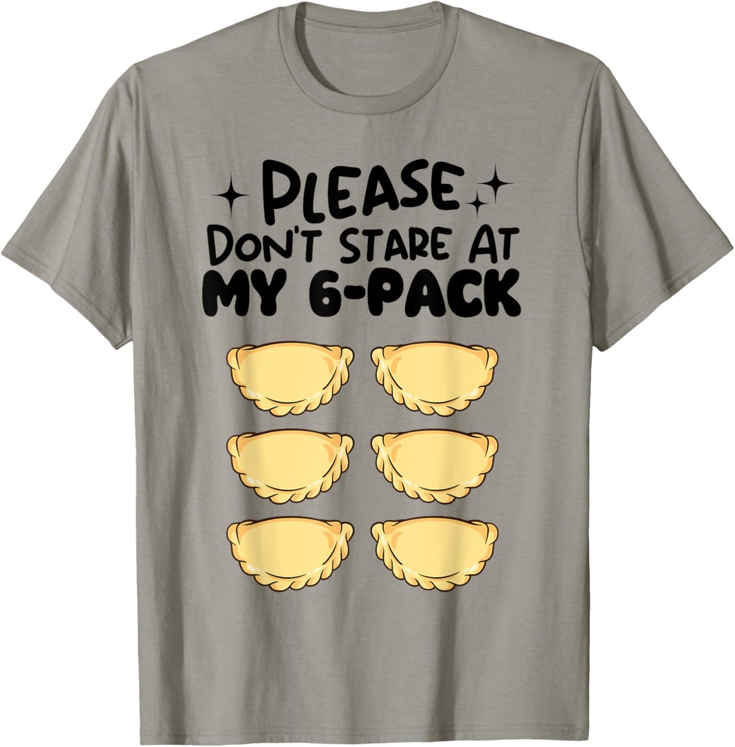 Please Don't Stare At My 6-Pack Pierogi Polish Food Poland T-Shirt - T-Shirt | Sand