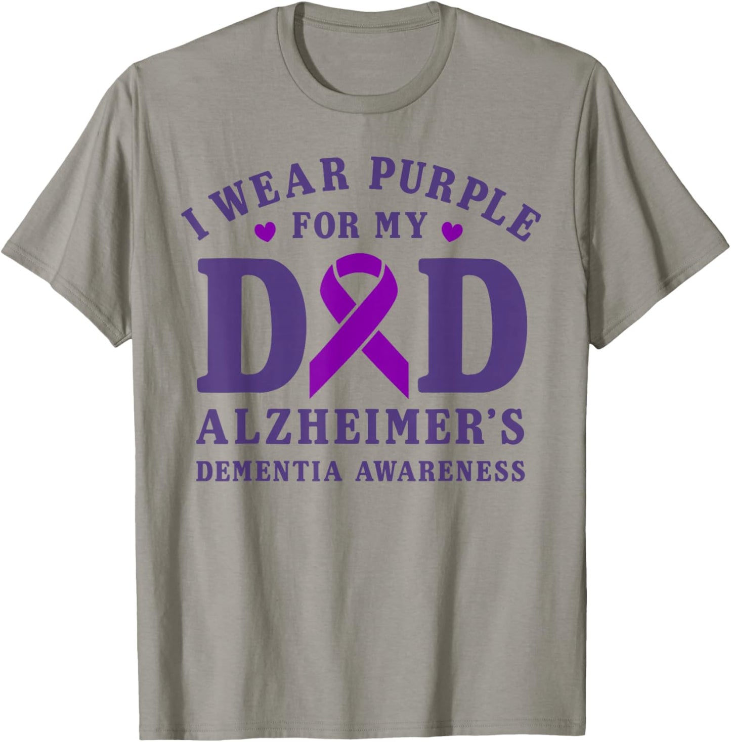 I Wear Purple For My Dad Alzheimer's Dementia Awareness Day T-Shirt - T-Shirt | Sand