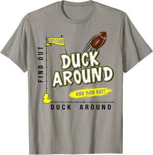 Oregon Duck Around And Find Out Oregon Fan T-Shirt - T-Shirt | Sand