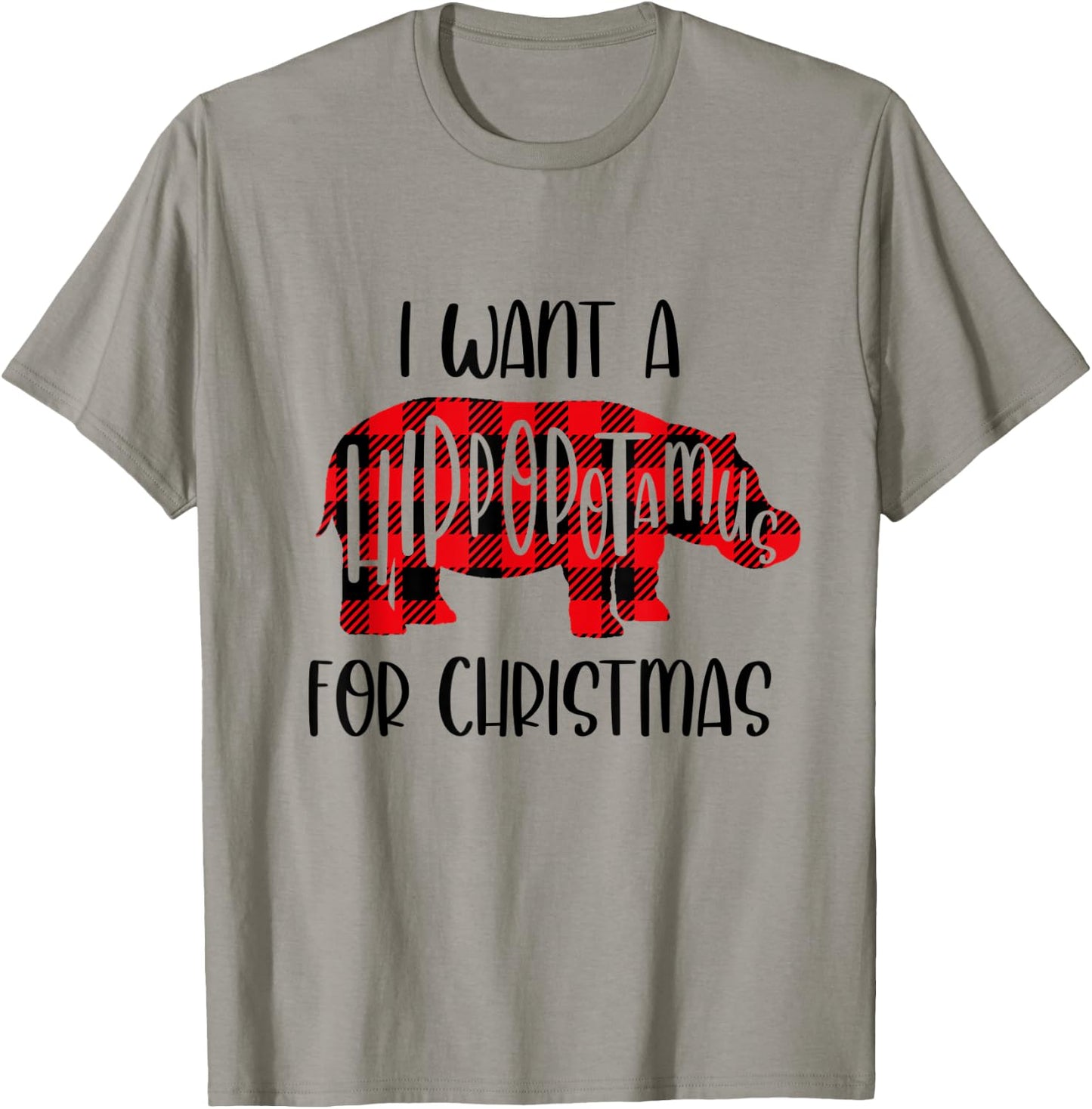 I Want A Hippopotamus For Christmas Shirt For Kids And Adult T-Shirt - T-Shirt | Sand