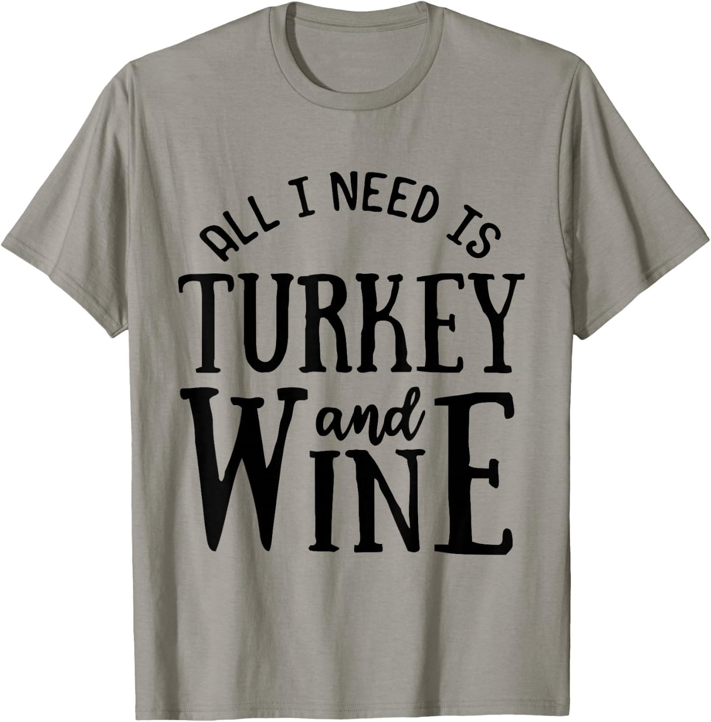 Turkey and Wine Funny Thanksgiving Families T-Shirt - T-Shirt | Sand