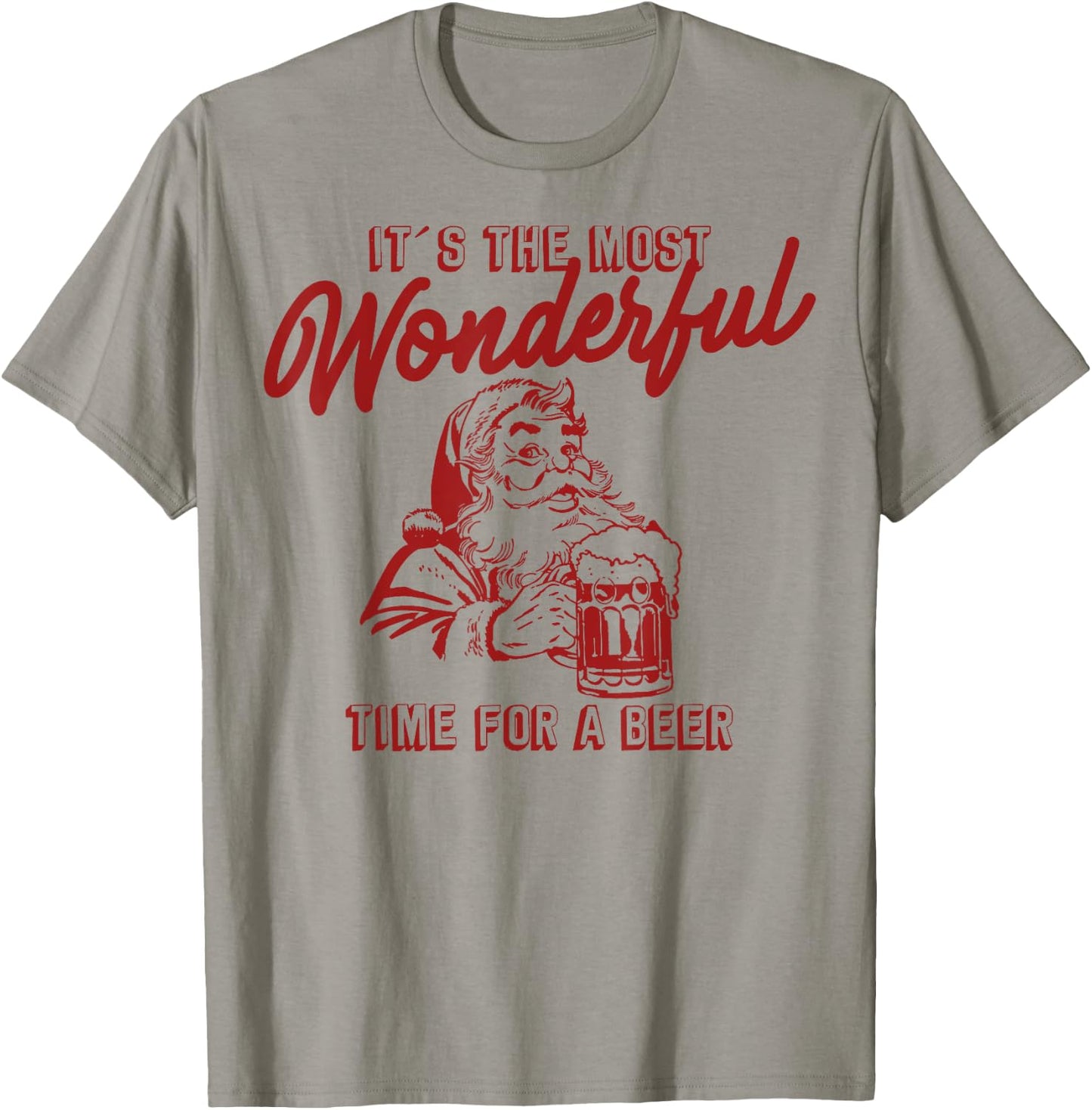 Santa Claus, it's the most beautiful time for a beer T-Shirt - T-Shirt | Sand