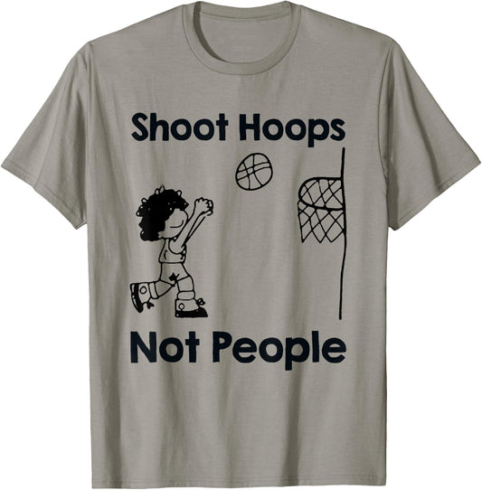 Shoot Hoops Not People Basketball Gift T-Shirt - T-Shirt | Sand
