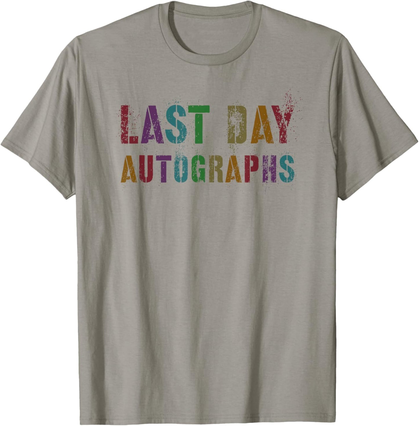 Vintage LAST DAY AUTOGRAPHS Signing Batch Signatures Sign My T-Shirt - T-Shirt | Sand