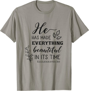 He Has Made Everything Beautiful In Its Time Bible Quote T-Shirt - T-Shirt | Sand
