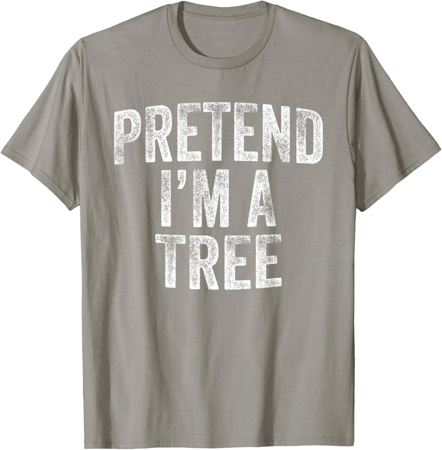 Pretend I'm A Tree Costume Family Lazy Halloween Party Tree T-Shirt - T-Shirt | Sand