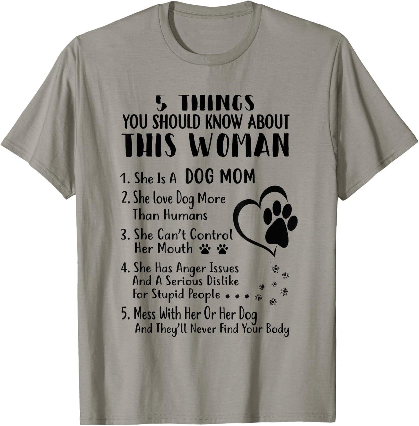 5 Things You Should Know About This Dog Mom T-Shirt - T-Shirt | Sand