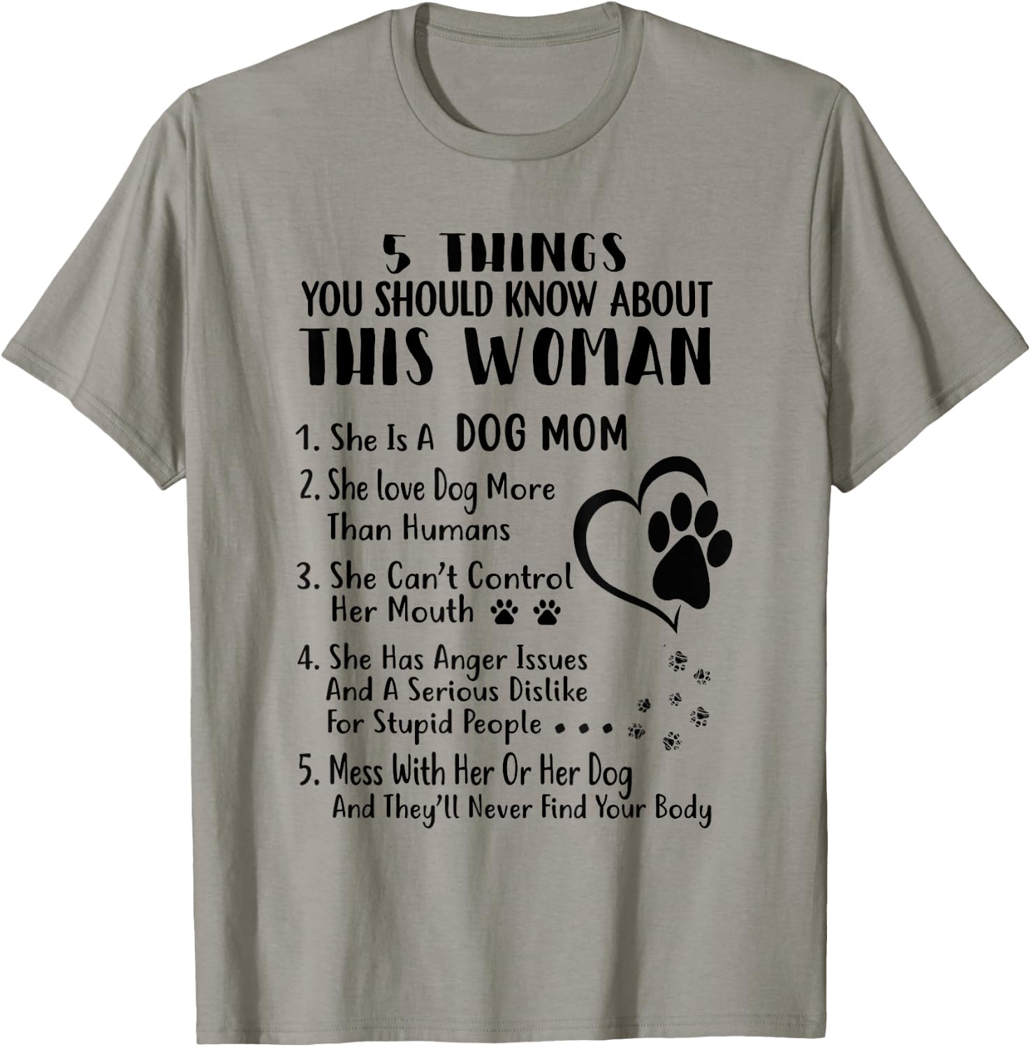 5 Things You Should Know About This Dog Mom T-Shirt - T-Shirt | Sand