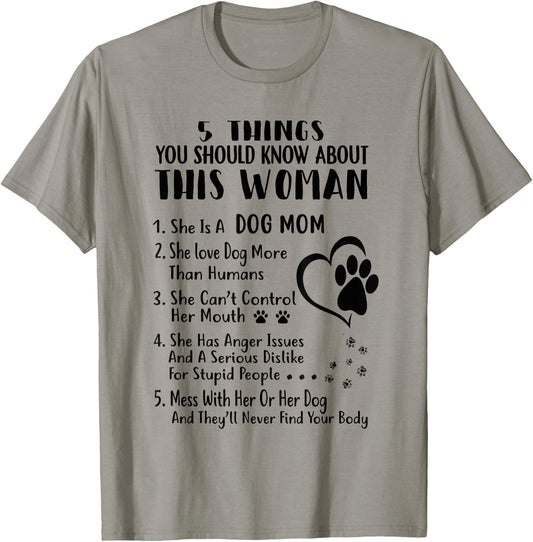5 Things You Should Know About This Dog Mom T-Shirt - T-Shirt | Sand