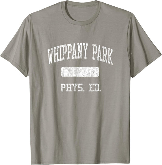 Whippany Park High School HS Whippany NJ PHYS Ed T-Shirt - T-Shirt | Sand