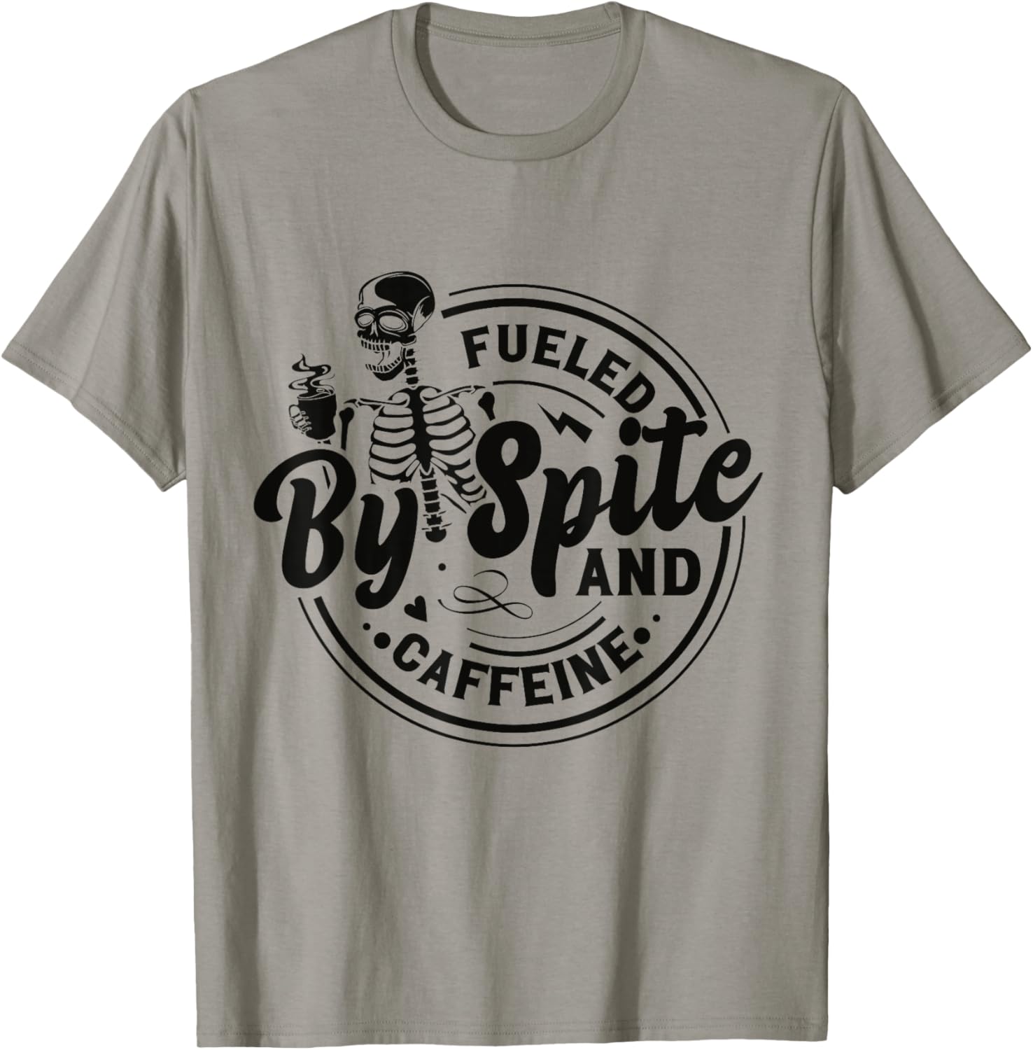 Fueled By Spite And Caffeine Skeleton T-Shirt - T-Shirt | Sand