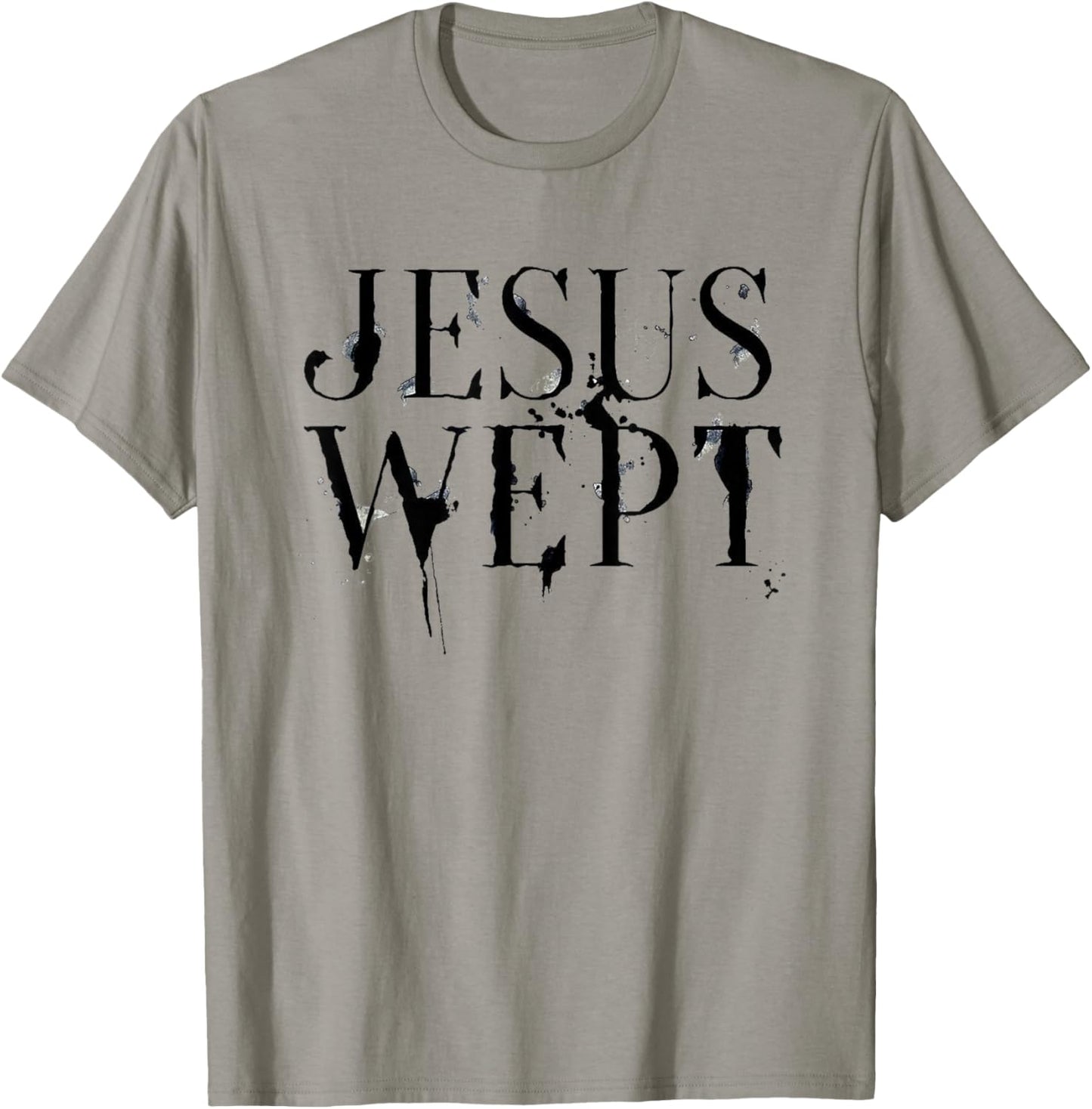 Jesus Wept T-Shirt - T-Shirt | Sand