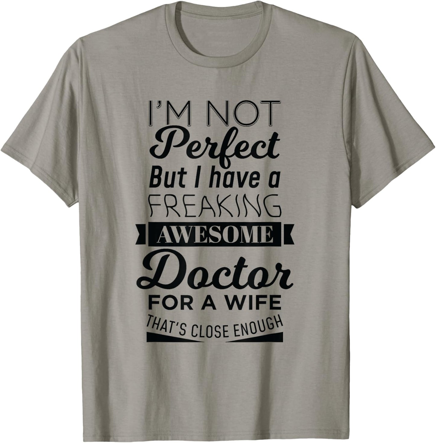 My Freaking Awesome Wife Is a Doctor T-Shirt - T-Shirt | Sand