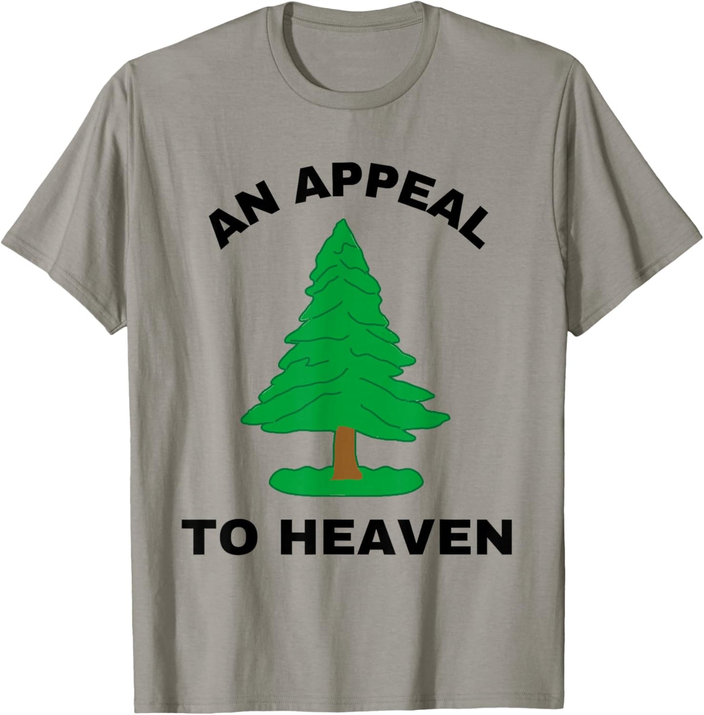 An Appeal to Heaven Flag Pine Tree America American USA T-Shirt - T-Shirt | Sand