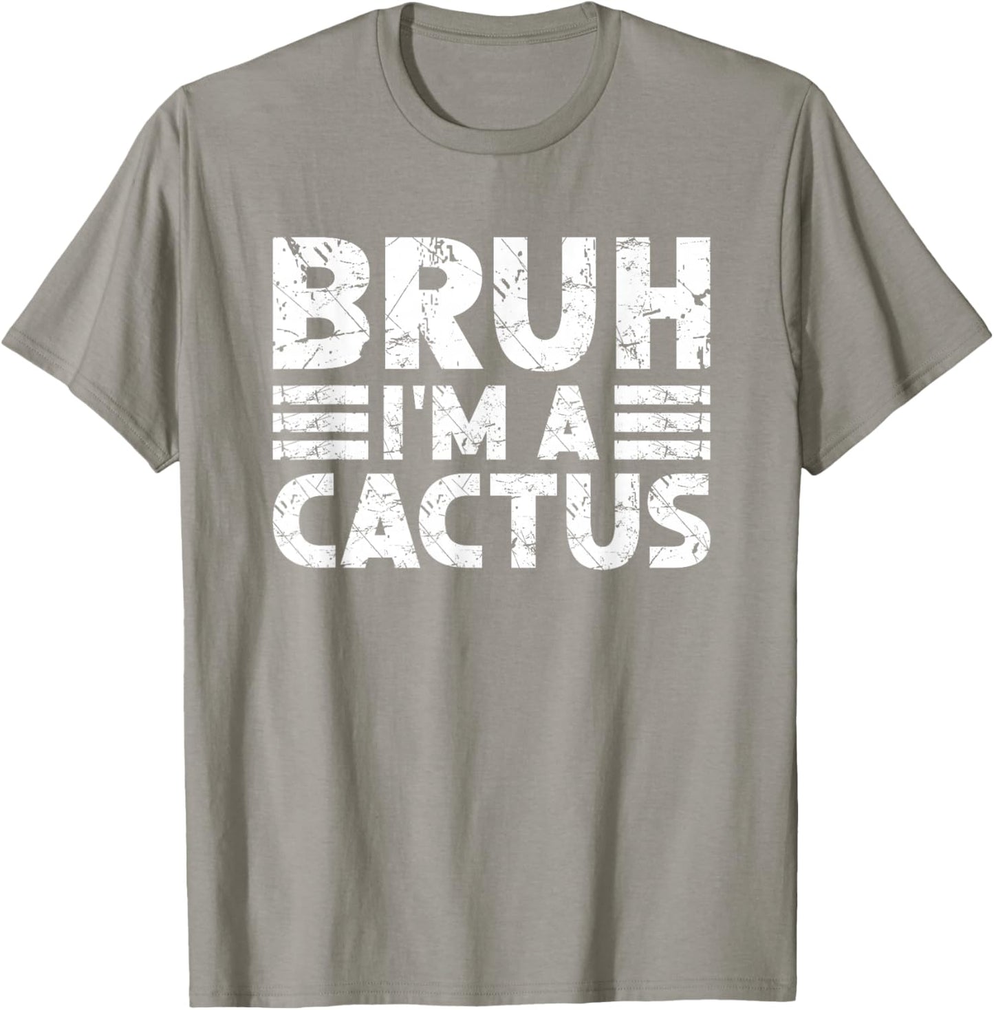 BRUH I'M A CACTUS Costume Halloween Cactus T-Shirt - T-Shirt | Sand
