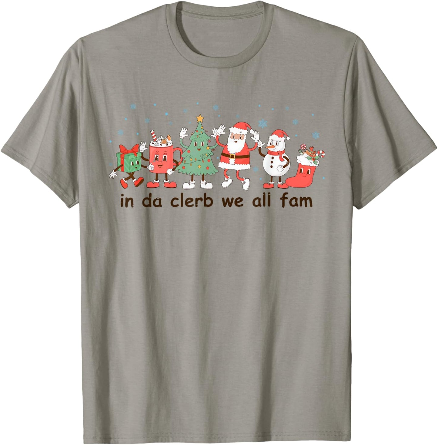 Retro Groovy Funny Christmas Holiday In Da Clerb We All Fam T-Shirt - T-Shirt | Sand