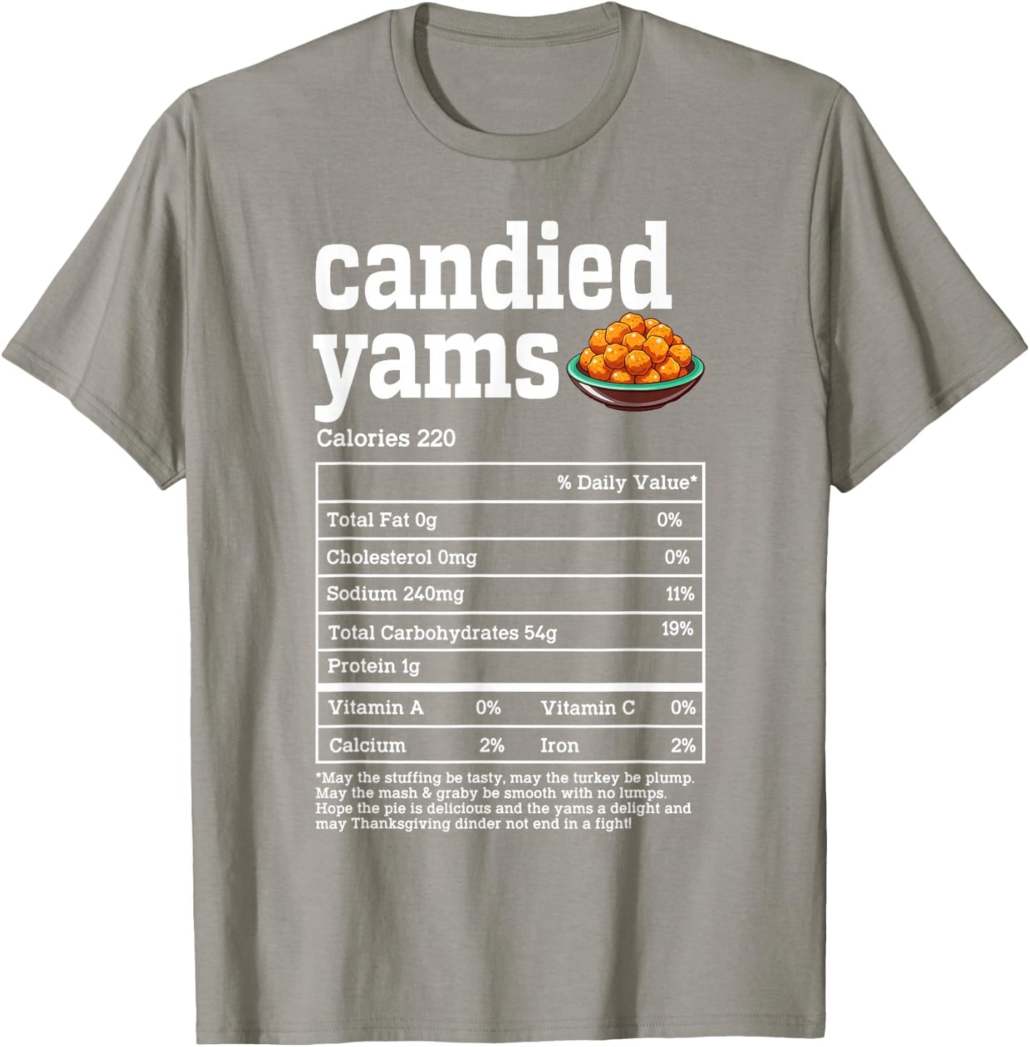 Candied Yams Nutrition Facts Thanksgiving Food Men Women T-Shirt - T-Shirt | Sand