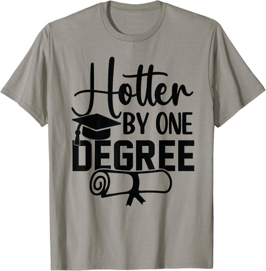 Hotter By One Degree Funny Graduation 2026 T-Shirt - T-Shirt | Sand