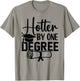 Hotter By One Degree Funny Graduation 2026 T-Shirt - T-Shirt | Sand