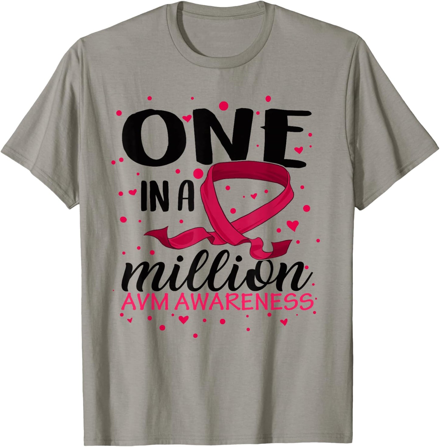 One In Million AVM Awareness Warrior Brain Injury Disease T-Shirt - T-Shirt | Sand