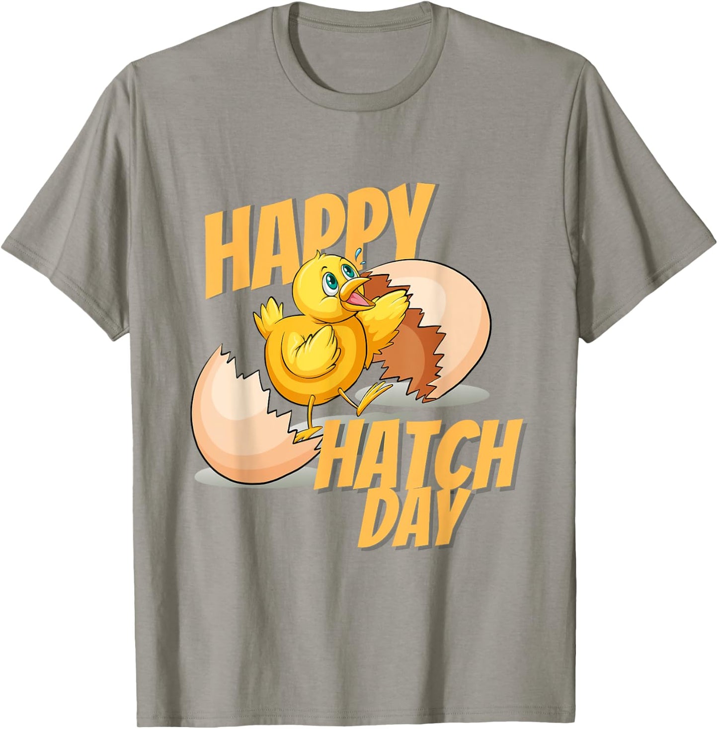 Happy Hatch Day Baby Chicken B-Day Happy Birthday T-Shirt - T-Shirt | Sand