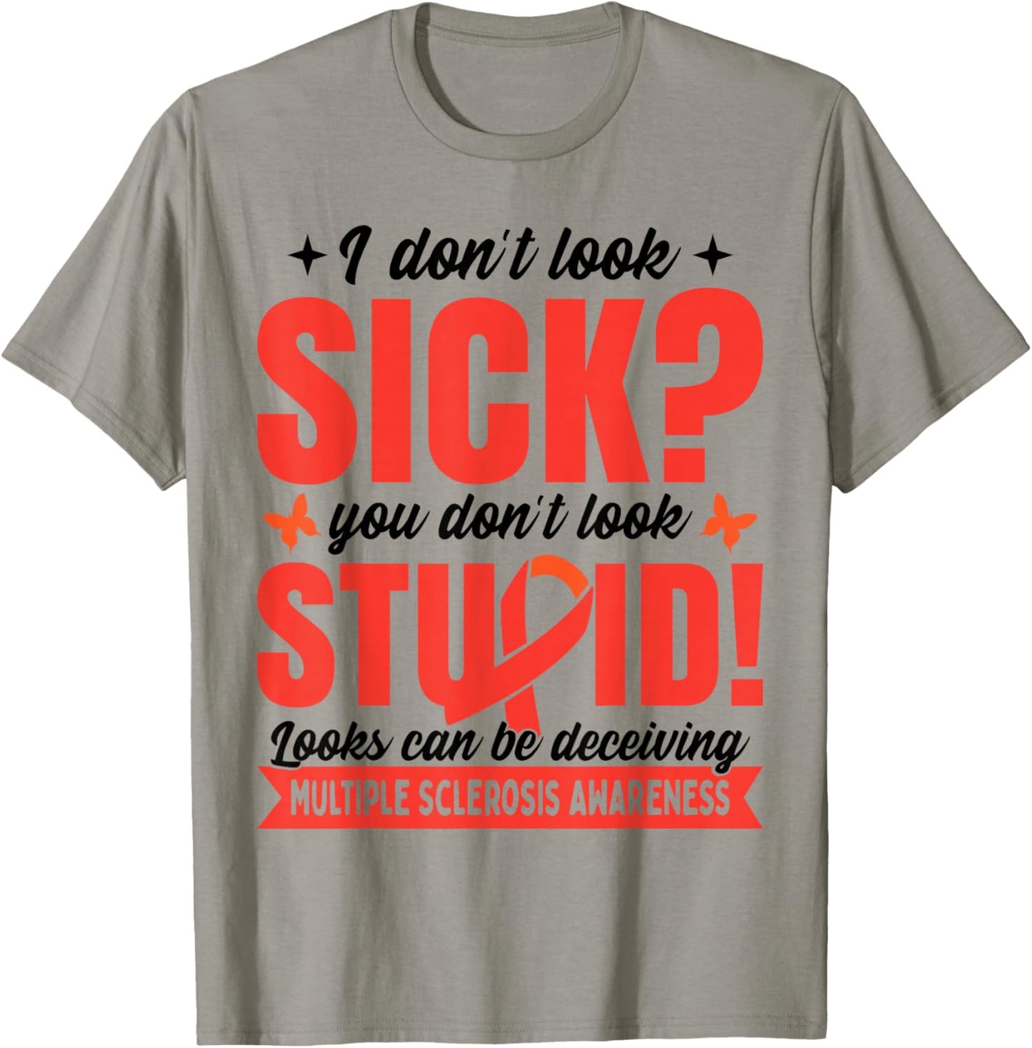 Funny Multiple Sclerosis Awareness T-Shirt - T-Shirt | Sand