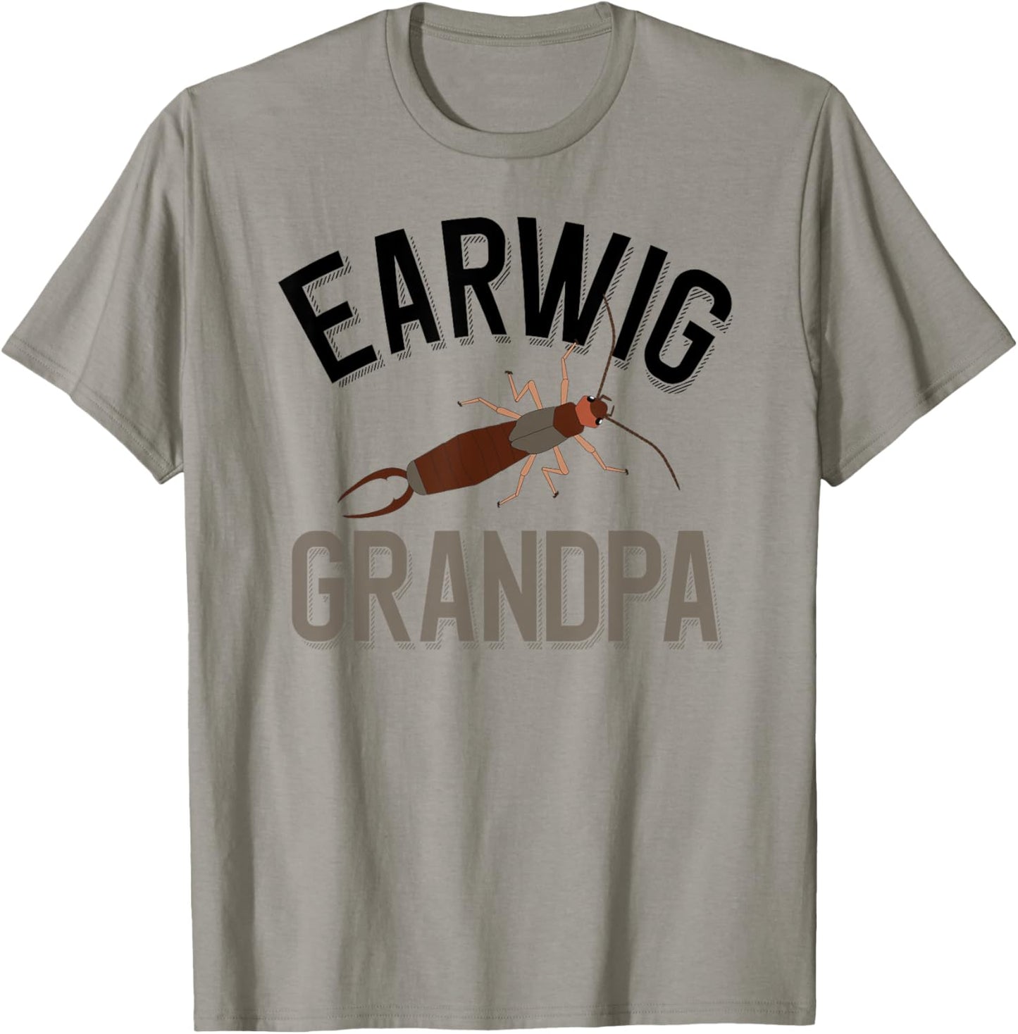 Earwig Grandpa Funny Pincher Bug T-Shirt - T-Shirt | Sand