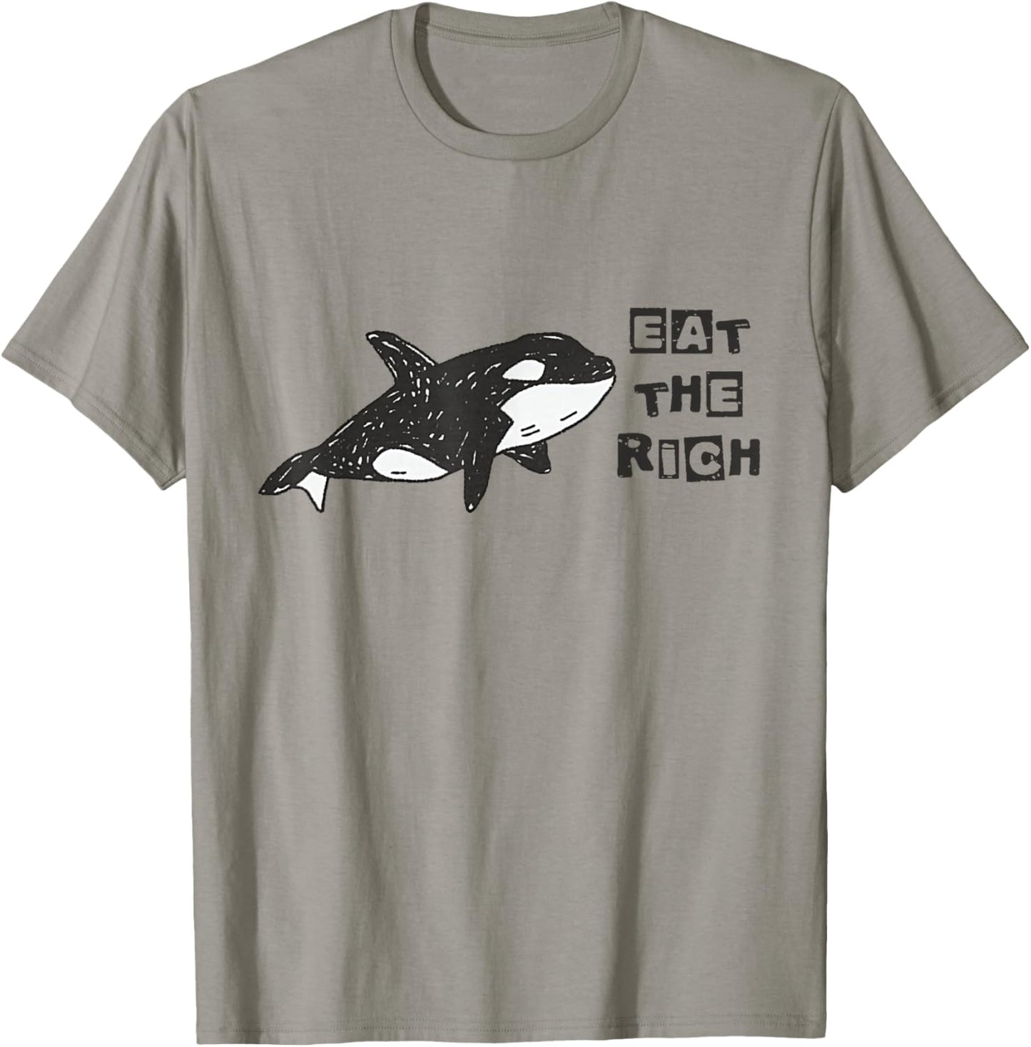 Funny Cute Orca Whale Eat The Rich Gladys Orca Revolutionary T-Shirt - T-Shirt | Sand
